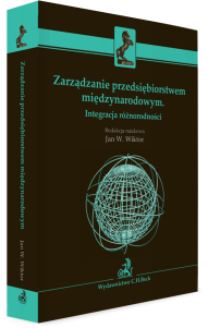 Zarządzanie przedsiębiorstwem międzynarodowym. Integracja różnorodności