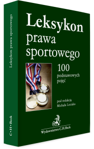 Leksykon prawa sportowego. 100 podstawowych pojęć