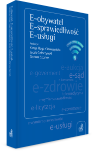 E-obywatel. E-sprawiedliwość. E-usługi