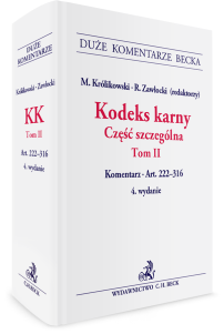 Kodeks karny. Część szczególna. Tom II. Komentarz do artykułów 222–316