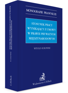 Stosunek pracy wynikający z umowy w prawie prywatnym międzynarodowym