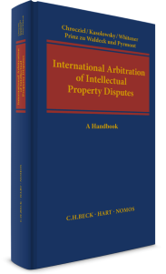 International Arbitration of Intellectual Property Disputes. A Handbook
