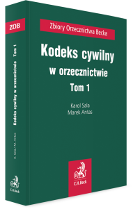 Kodeks cywilny w orzecznictwie. Tom 1