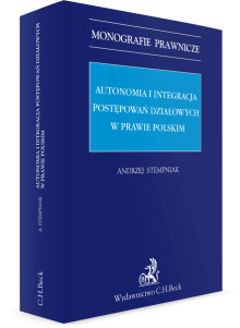 Autonomia i integracja postępowań działowych w prawie polskim