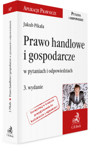 Prawo handlowe i gospodarcze w pytaniach i odpowiedziach