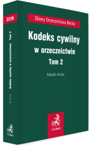 Kodeks cywilny w orzecznictwie. Tom 2