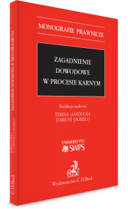 Zagadnienie dowodowe w procesie karnym