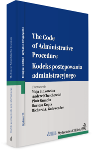 Kodeks postępowania administracyjnego. The Code of Administrative Procedure