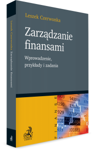 Zarządzanie finansami. Wprowadzenie, przykłady i zadania