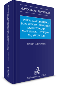 Intercyza europejska jako metoda kształtowania małżeńskich ustrojów majątkowych