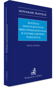 Realizacja zadań publicznych przez spółkę komunalną w systemie zamówień publicznych