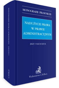 Nadużycie prawa w prawie administracyjnym