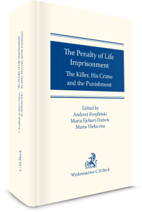 The Penalty of Life Imprisonment. The Killer, His Crime and the Punishment