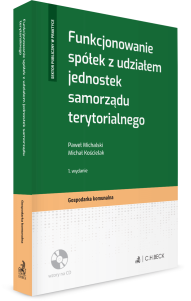 Funkcjonowanie spółek z udziałem jednostek samorządu terytorialnego + płyta CD