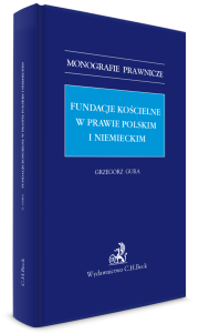 Fundacje kościelne w prawie polskim i niemieckim