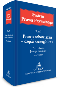 Prawo zobowiązań – część szczegółowa. System Prawa Prywatnego. Tom 7