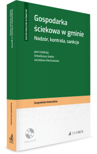 Gospodarka ściekowa w gminie. Nadzór, kontrola, sankcje + Płyta CD