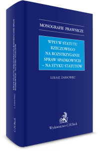 Wpływ statutu rzeczowego na rozstrzyganie spraw spadkowych - na styku statutów