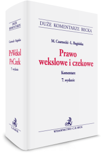 Prawo wekslowe i czekowe. Komentarz