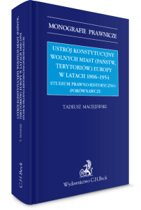 Ustrój konstytucyjny wolnych miast Europy 1806-1954