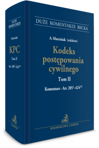 Kodeks postępowania cywilnego. Tom II. Komentarz do art. 205(1)-424(12)