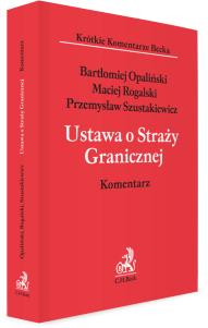 Ustawa o Straży Granicznej. Komentarz