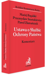 Ustawa o Służbie Ochrony Państwa. Komentarz