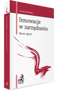 Innowacje w zarządzaniu. Nowe ujęcie