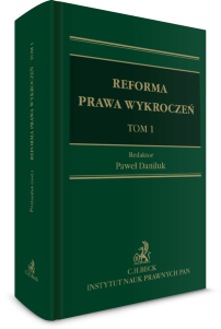 Reforma prawa wykroczeń. Tom I