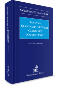 Taktyka kryminalistycznych czynności dowodowych