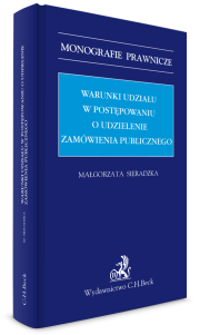 Warunki udziału w postępowaniu o udzielenie zamówienia publicznego