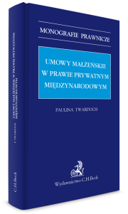 Umowy małżeńskie w prawie prywatnym międzynarodowym