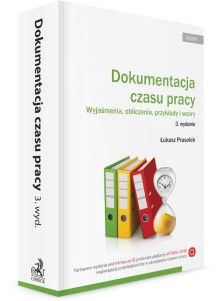 Dokumentacja czasu pracy. Wyjaśnienia, obliczenia, przykłady i wzory