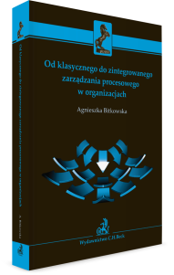 Od klasycznego do zintegrowanego zarządzania procesowego w organizacjach