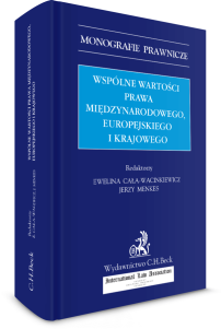 Wspólne wartości prawa międzynarodowego, europejskiego i krajowego