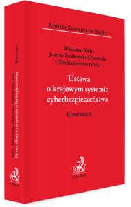 Ustawa o krajowym systemie cyberbezpieczeństwa. Komentarz