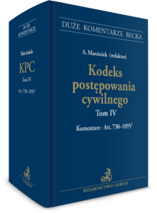 Kodeks postępowania cywilnego. Tom IV. Komentarz do art. 730–1095(1)