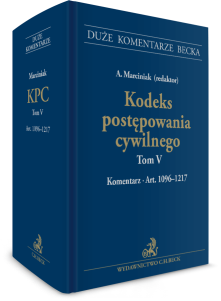 Kodeks postępowania cywilnego. Tom V. Komentarz do art. 1096–1217