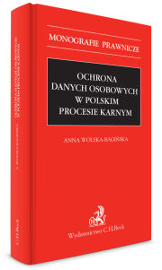 Ochrona danych osobowych w polskim procesie karnym