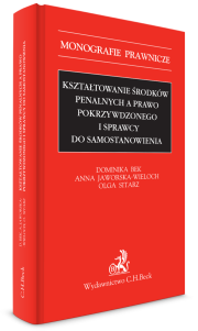 Kształtowanie środków penalnych a prawo pokrzywdzonego i sprawcy do samostanowienia