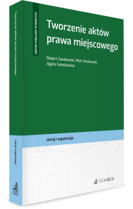 Tworzenie aktów prawa miejscowego