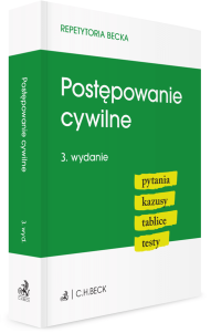 Postępowanie cywilne. Pytania. Kazusy. Tablice. Testy + testy online