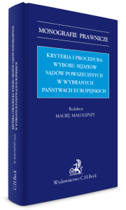 Kryteria i procedura wyboru sędziów sądów powszechnych w wybranych państwach europejskich