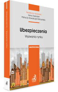 Ubezpieczenia. Wyzwania rynku