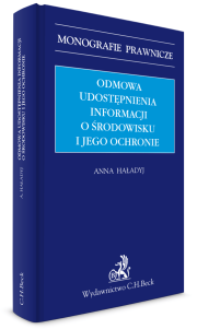 Odmowa udostępnienia informacji o środowisku i jego ochronie