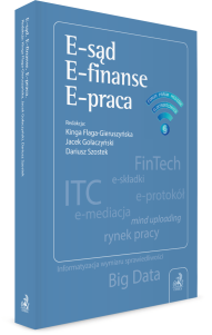 E-sąd. E-finanse. E-praca