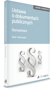 Ustawa o dokumentach publicznych. Komentarz