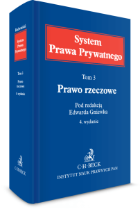 Prawo rzeczowe. System Prawa Prywatnego. Tom 3