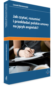 Jak czytać, rozumieć i przekładać polskie umowy na angielski?