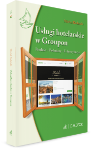 Usługi hotelarskie w Groupon. Produkt. Podmioty. E-dystrybucja